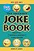 The Wackiest Joke Book That'll Knock-Knock You Over!