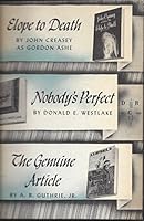 Elope to Death / Nobody's Perfect / The Genuine Article B0012M6GTO Book Cover