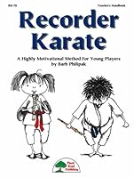Recorder Karate - Children's Recorder Method - Kit with CD B00I5TRYF2 Book Cover