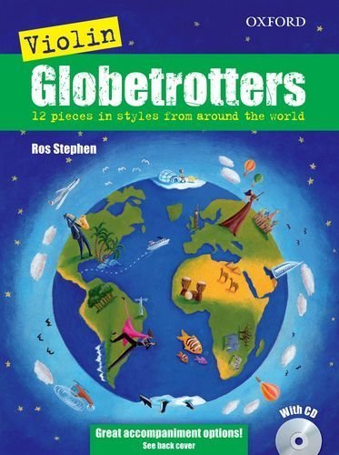 Violin Globetrotters: 12 Pieces in Styles from Around the World (Globetrotters for Strings) by Ros Stephen (2010-09-23)      Sheet music