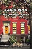 Una gran voglia di vivere 8804707275 Book Cover