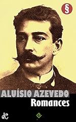 Capa de Romances Completos de Aluísio Azevedo: "O Cortiço", "O Mulato" e mais 10 obras (Edição Definitiva)