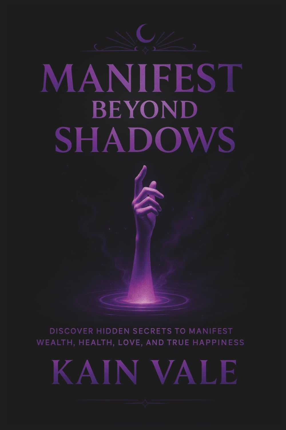 Manifest Beyond Shadows      Paperback – September 24, 2025