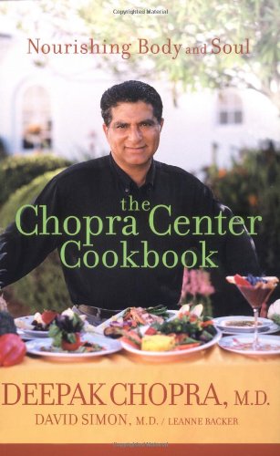HarperOne The Chopra Center Cookbook: Nourishing Body and Soul