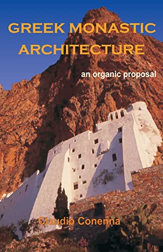 GREEK MONASTIC ARCHITECTURE: an organic proposal