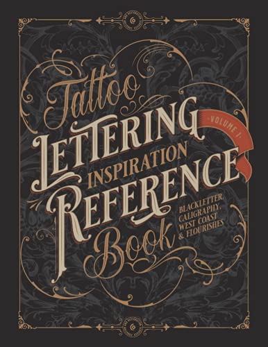 Tattoo Lettering Inspiration Reference Book: The...