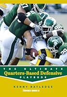 The Ultimate Quarters-Based Defensive Playbook 1606794655 Book Cover