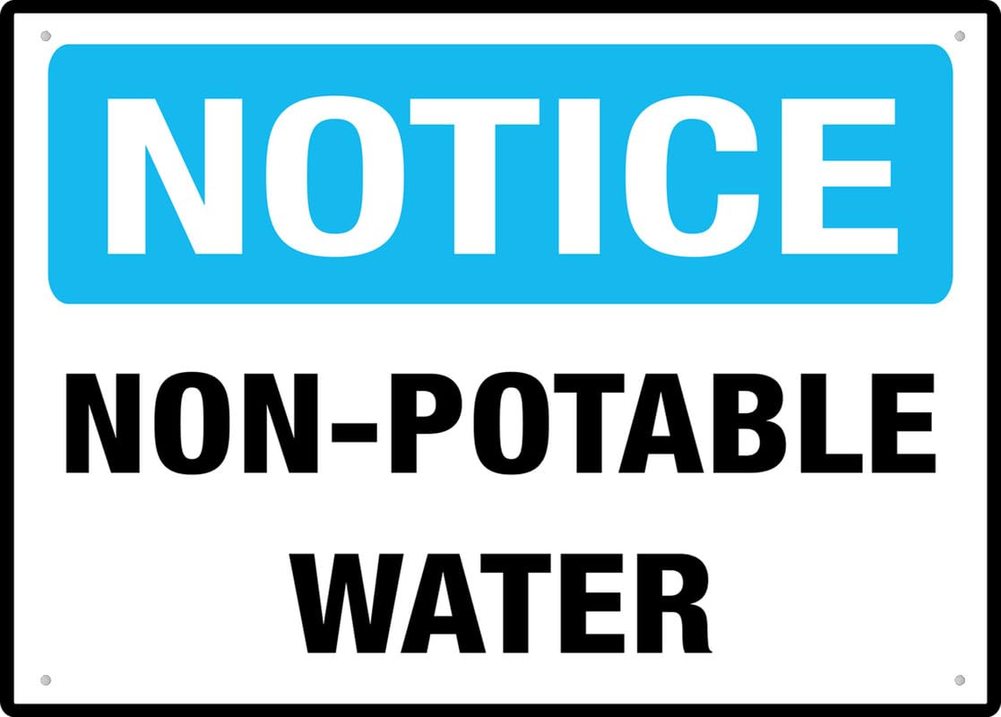 Notice Non-Potable Water Aluminum Metal Sign 12"x8" Premium Aluminum Sun-Proof Rust-Free For Home/Yard Use