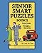 Senior Smart Puzzles Book 2