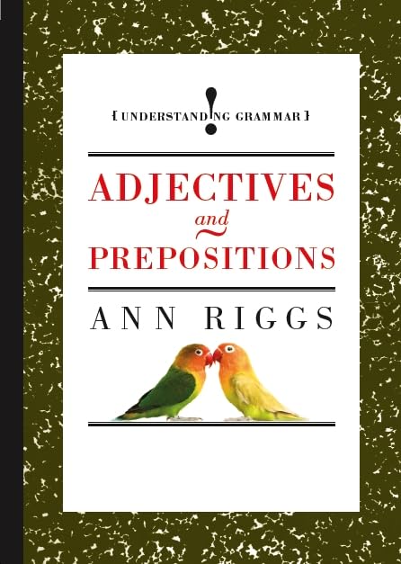 Buy Understanding Grammar: Adjectives and Prepositions — BookShops.in