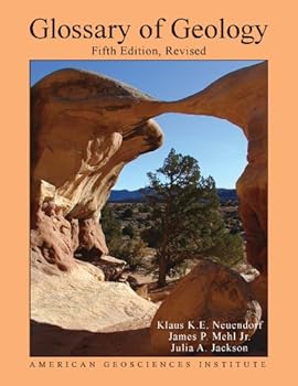 Hardcover Glossary of Geology, Fifth Edition (revised) Book