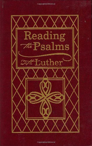 Reading the Psalms with Luther