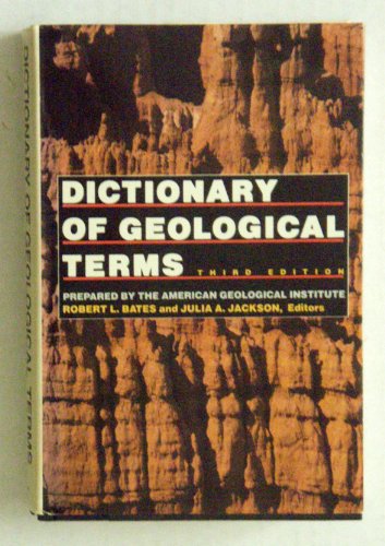 Dictionary of Geological Terms 0385181000 Book Cover