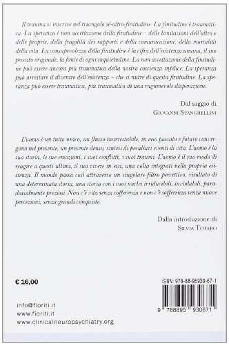 Trauma Ed Esistenza Umana. Riflessioni Autobiografiche, Psicoanalitiche E Filosofiche - 2