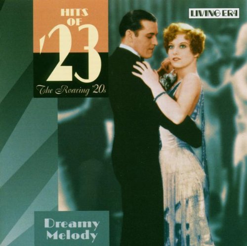 Various Artists - Roaring Twenties: Hits of 23 Dreamy Melody - Amazon ...