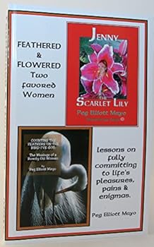 Paperback Feathered & Flowered Two Favored Women Book