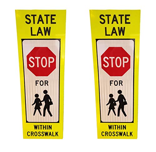 Two Each Stop for Pedestrians Within Walkway Panels. Diamond Grade Reflective Crosswalk Signs For Use in Frame & Base (Not Included)