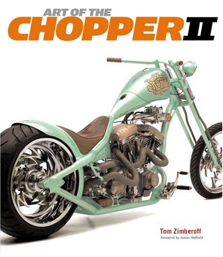 Art of the Chopper II Album Photo Moto Custom Cruiser Américain