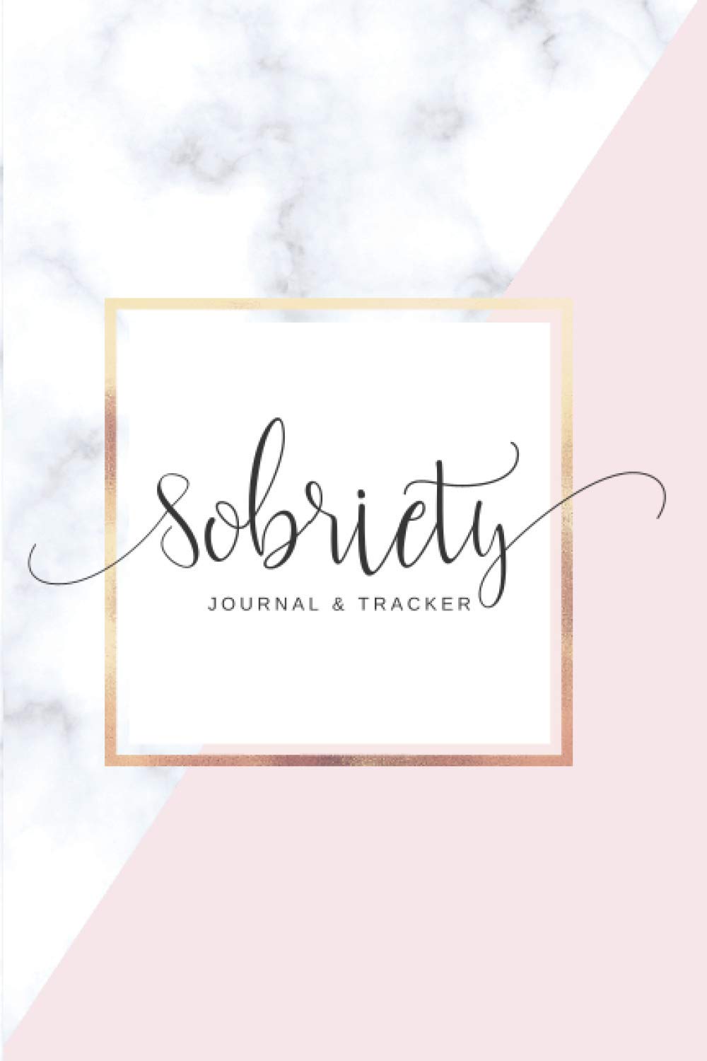 Sobriety: Journal and Tracker (with Daily Inspirational Quotes and Bonus Coloring Pages) (Premium Sobriety Guided Journals)