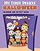 Produktbild My First Deluxe Halloween Coloring and Activity Book for Kids Ages 3-5: Over 50 Halloween Activities including, Mazes, Dot-to-Dots, Coloring Pages, ... the Alphabet, Copy the Picture, and More!