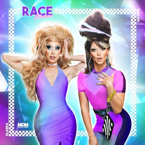 Race Chaser with Alaska & Willam Podcast Por Moguls of Media arte de portada
