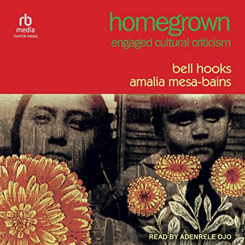 Homegrown by Bell Hooks, Amalia Mesa-Bains episode artwork
