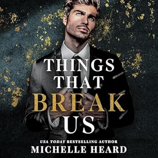 Things That Break Us Audiolibro Por Michelle Heard arte de portada