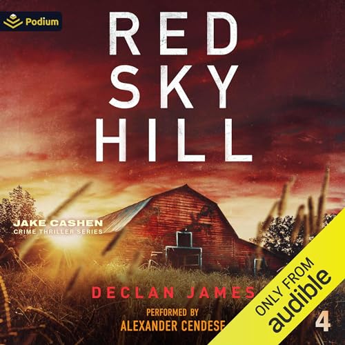 Red Sky Hill (Authored by Declan James)