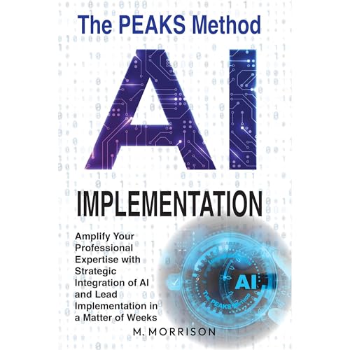 AI Implementation: The PEAKS Method : M. Morrison episode artwork