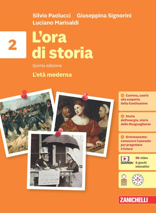 L'ora di storia. Per la Scuola media. Con espansione online. L' età moderna (Vol. 2)