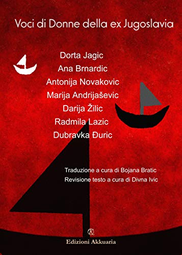 Voci di donne della ex Jugoslavia: Le poetesse della ex Jugoslavia