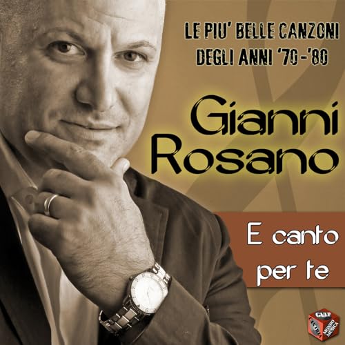 Play E canto per te by Gianni Rosano on Amazon Music