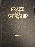 Praise and Worship Hymnal