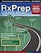 RxPrep's Course Book: A Comprehensive Review for the NAPLEX & Clinical Content for the CPJE