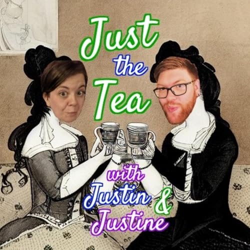 『Just the Tea with Justin & Justine』のカバーアート