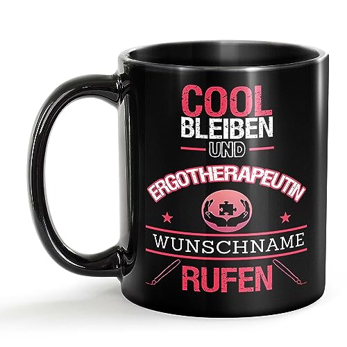 Tassendruck Schwarze Tasse für Ergotherapeutin mit Name - Cool bleiben und Name rufen - Geschenk für Kollegin zum Geburtstag | Personalisierte Geschenke, Keramik Schwarz, 300 ml