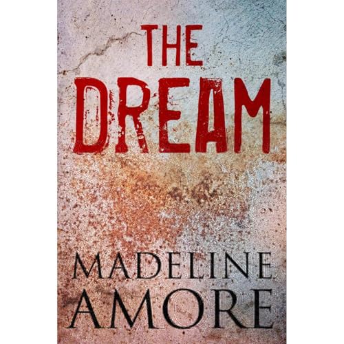 The Dream : Madeline Amore episode artwork