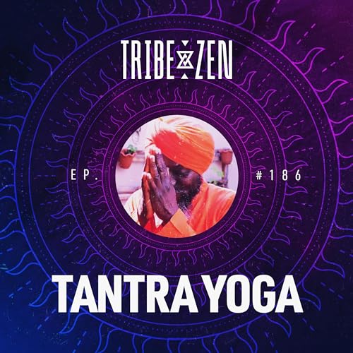 『#186 - Tantra Yoga (com Dada Jinanananda)』のカバーアート