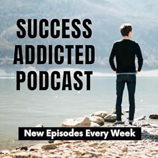 Success Addicted - Motivational Speeches cover art