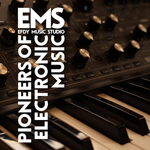 Reproducir Pioneers Of Electronic Music de EFDY MUSIC STUDIO en Amazon