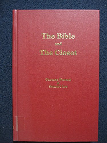 The Bible and the Closet B000O2TM4E Book Cover
