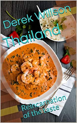 Thailand: Reincarnation of the taste Kindle Edition
