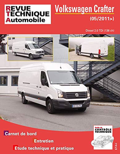 E.T.A.I - Revue Technique Automobile B772.5 - VOLKSWAGEN CRAFTER I PHASE 2 - 2011 à 2018