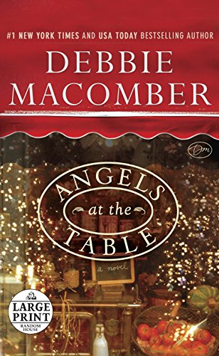 Angels at the Table: A Shirley, Goodness, and Mercy Christmas Story (Random House Large Print)
