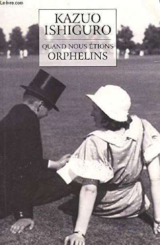 Quand nous étions orphelins. Roman traduit de l'anglais.