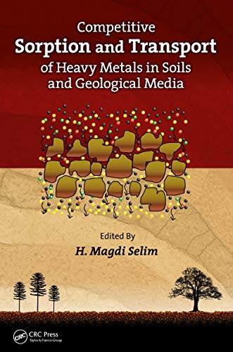 Télécharger Competitive Sorption and Transport of Heavy Metals in Soils and Geological Media (Advances in Trace Livre PDF Gratuit