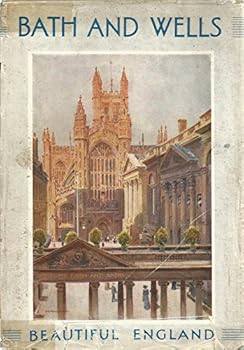 Hardcover BEAUTIFUL ENGLAND: BATH & WELLS Book