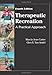Therapeutic Recreation: A Practical Approach, 4th Edition