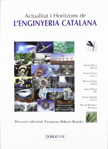 Actualitat I Horitzons de L'Enginyeria Catalana