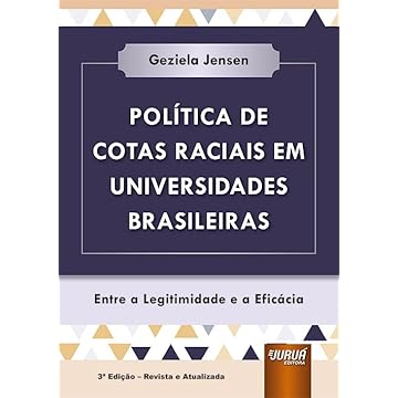 Capa do livro Política de Cotas Raciais em Universidades Brasileiras - Entre a Legitimidade e a Eficácia